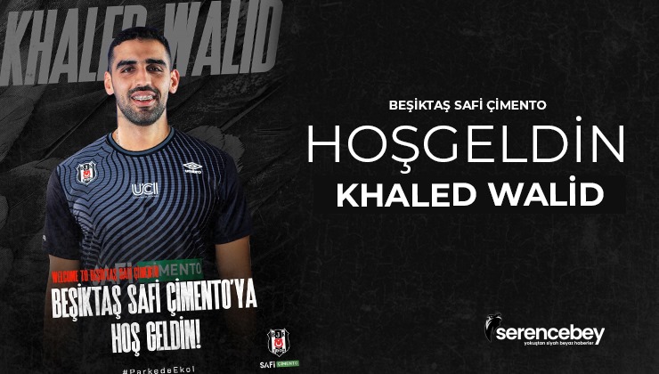 Khaled Walid Beşiktaş Safi Çimento’da