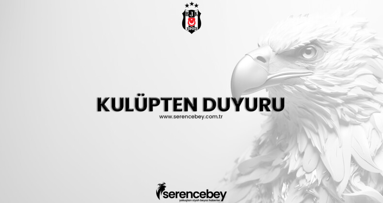 Beşiktaş Divan Başkanlık Kurulundan duyuru