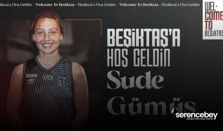 Sude Gümüş Beşiktaş’ta