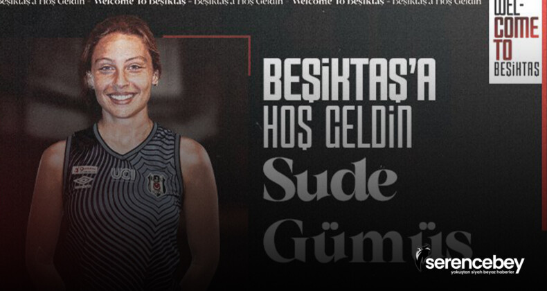 Sude Gümüş Beşiktaş’ta